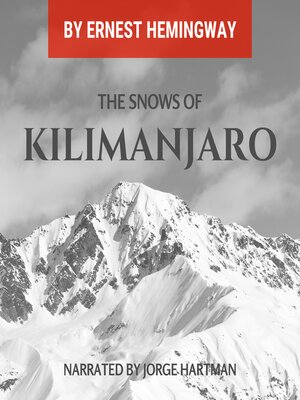 cover image of The Snows of Kilimanjaro